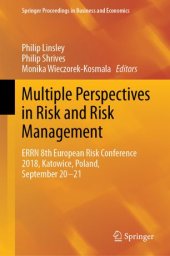 book Multiple Perspectives in Risk and Risk Management: ERRN 8th European Risk Conference 2018, Katowice, Poland, September 20-21