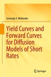 book Yield Curves and Forward Curves for Diffusion Models of Short Rates