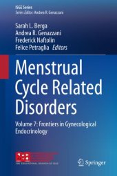 book Menstrual Cycle Related Disorders: Volume 7: Frontiers in Gynecological Endocrinology