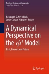 book A Dynamical Perspective on the ɸ4  Model: Past, Present and Future