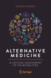 book Alternative Medicine: A Critical Assessment of 150 Modalities