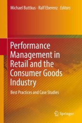 book Performance Management in Retail and the Consumer Goods Industry: Best Practices and Case Studies