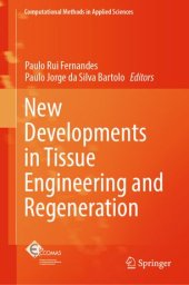 book New Developments in Tissue Engineering and Regeneration