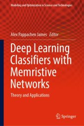 book Deep Learning Classifiers with Memristive Networks: Theory and Applications