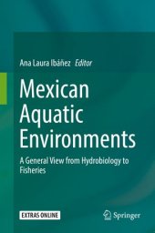 book Mexican Aquatic Environments: A General View from Hydrobiology to Fisheries