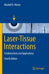 book Laser-Tissue Interactions: Fundamentals and Applications