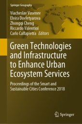 book Green Technologies and Infrastructure to Enhance Urban Ecosystem Services: Proceedings of the Smart and Sustainable Cities Conference 2018