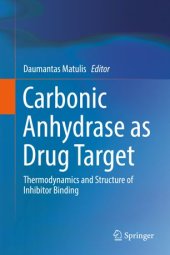 book Carbonic Anhydrase as Drug Target: Thermodynamics and Structure of Inhibitor Binding