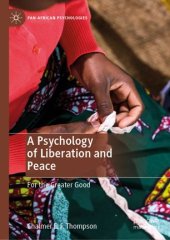 book A Psychology of Liberation and Peace: For the Greater Good