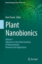 book Plant Nanobionics: Volume 1, Advances in the Understanding of Nanomaterials Research and Applications