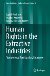 book Human Rights in the Extractive Industries: Transparency, Participation, Resistance