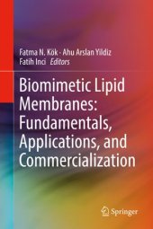 book Biomimetic Lipid Membranes: Fundamentals, Applications, and Commercialization