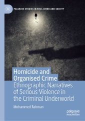 book Homicide and Organised Crime: Ethnographic Narratives of Serious Violence in the Criminal Underworld