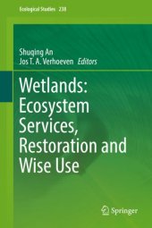 book Wetlands: Ecosystem Services, Restoration and Wise Use