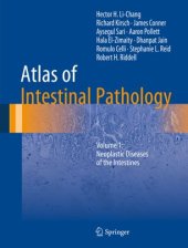 book Atlas of Intestinal Pathology: Volume 1: Neoplastic Diseases of the Intestines