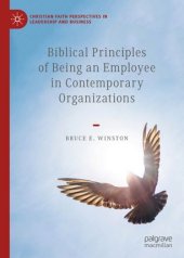 book Biblical Principles of Being an Employee in Contemporary Organizations