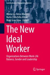 book The New Ideal Worker: Organizations Between Work-Life Balance, Gender and Leadership