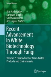 book Recent Advancement in White Biotechnology Through Fungi: Volume 2: Perspective for Value-Added Products and Environments