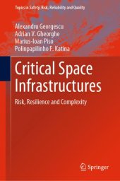 book Critical Space Infrastructures: Risk, Resilience and Complexity