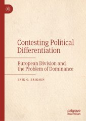 book Contesting Political Differentiation: European Division and the Problem of Dominance