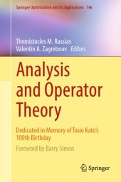 book Analysis and Operator Theory: Dedicated in Memory of Tosio Kato’s 100th Birthday