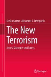 book The New Terrorism: Actors, Strategies and Tactics