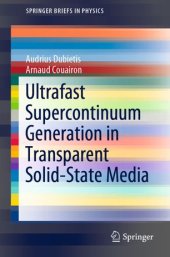 book Ultrafast Supercontinuum Generation in Transparent Solid-State Media