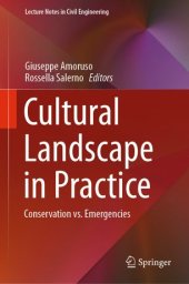 book Cultural Landscape in Practice: Conservation vs. Emergencies