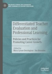 book Differentiated Teacher Evaluation and Professional Learning: Policies and Practices for Promoting Career Growth