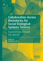 book Collaboration Across Boundaries for Social-Ecological Systems Science: Experiences Around the World