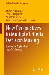 book New Perspectives in Multiple Criteria Decision Making: Innovative Applications and Case Studies