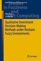 book Qualitative Investment Decision-Making Methods under Hesitant Fuzzy Environments