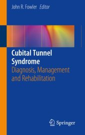 book Cubital Tunnel Syndrome: Diagnosis, Management and Rehabilitation