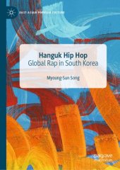 book Hanguk Hip Hop: Global Rap in South Korea