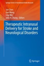 book Therapeutic Intranasal Delivery for Stroke and Neurological Disorders