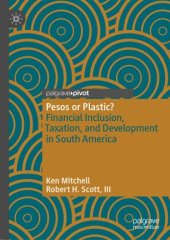 book Pesos or Plastic?: Financial Inclusion, Taxation, and Development in South America