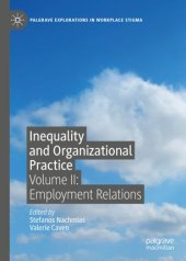 book Inequality and Organizational Practice: Volume II: Employment Relations