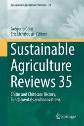 book Sustainable Agriculture Reviews 35: Chitin and Chitosan: History, Fundamentals and Innovations