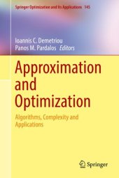 book Approximation and Optimization: Algorithms, Complexity and Applications