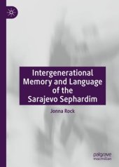 book Intergenerational Memory and Language of the Sarajevo Sephardim