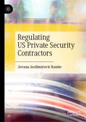 book Regulating US Private Security Contractors