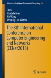 book The 8th International Conference on Computer Engineering and Networks (CENet2018)