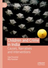 book Children and Crime in India: Causes, Narratives and Interventions