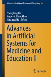 book Advances in Artificial Systems for Medicine and Education II