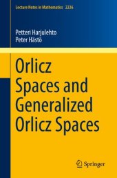 book Orlicz Spaces and Generalized Orlicz Spaces