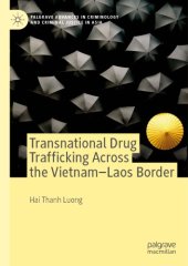 book Transnational Drug Trafficking Across the Vietnam-Laos Border