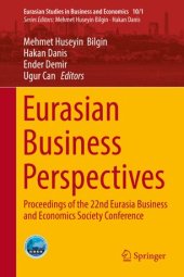 book Eurasian Business Perspectives: Proceedings of the 22nd Eurasia Business and Economics Society Conference