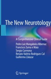 book The New Neurotology: A Comprehensive Clinical Guide