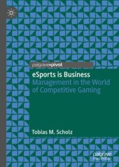 book eSports is Business: Management in the World of Competitive Gaming