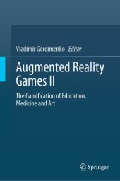 book Augmented Reality Games II: The Gamification of Education, Medicine and Art